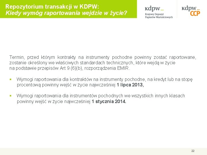 Repozytorium transakcji w KDPW: Kiedy wymóg raportowania wejdzie w życie? Termin, przed którym kontrakty