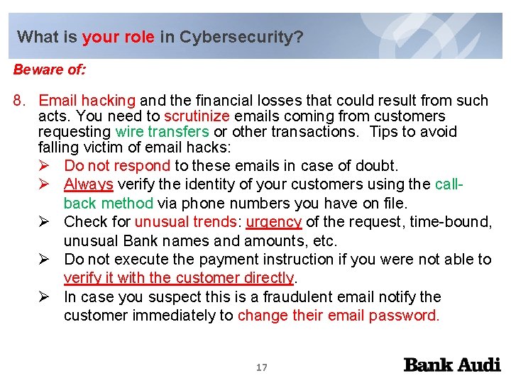 What is your role in Cybersecurity? Beware of: 8. Email hacking and the financial