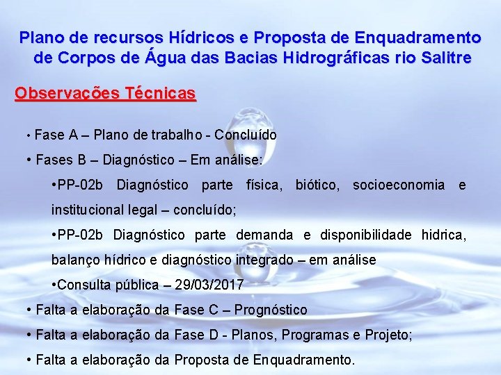 Plano de recursos Hídricos e Proposta de Enquadramento de Corpos de Água das Bacias
