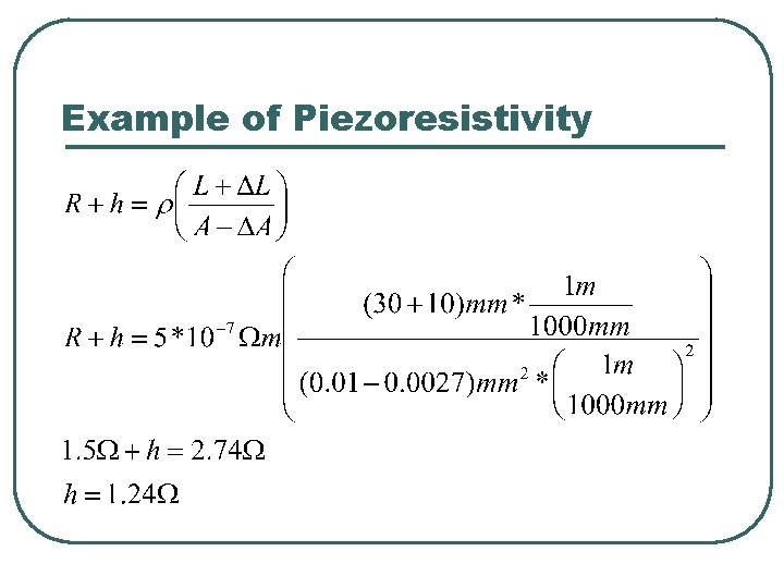 Example of Piezoresistivity 