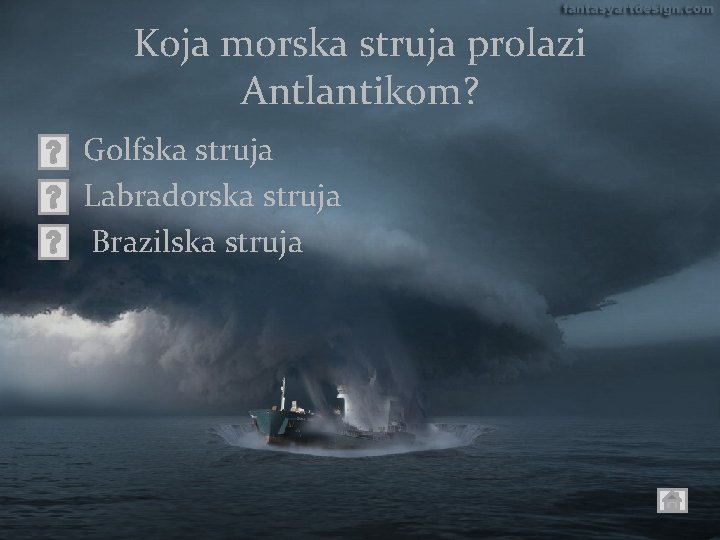 Koja morska struja prolazi Antlantikom? Golfska struja Labradorska struja Brazilska struja 