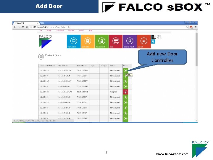 ™ Add Door Add new Door Controller 8 www. falco-ecom. com 