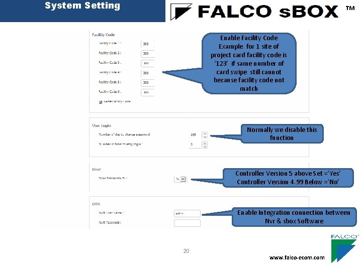 System Setting ™ Enable Facility Code Example for 1 site of project card facility