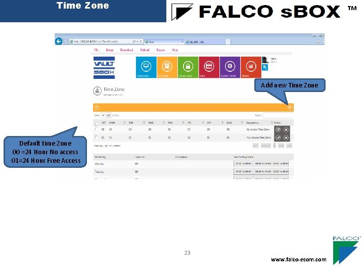 Time Zone ™ Add new Time Zone Default time Zone 00 =24 Hour No