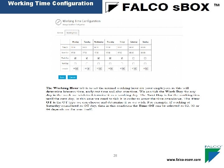 Working Time Configuration ™ 28 www. falco-ecom. com 