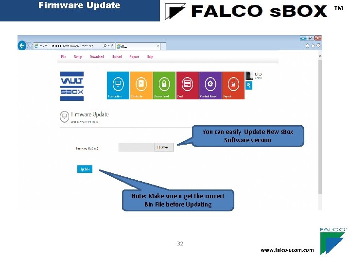 Firmware Update ™ You can easily Update New s. Box Software version Note: Make