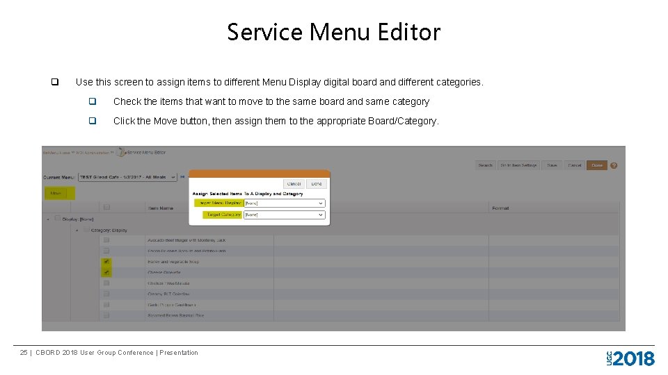 Service Menu Editor q Use this screen to assign items to different Menu Display