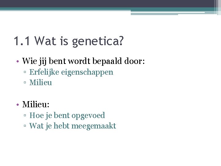 LES 1 Basis van Genetica Fokkerij 2 1
