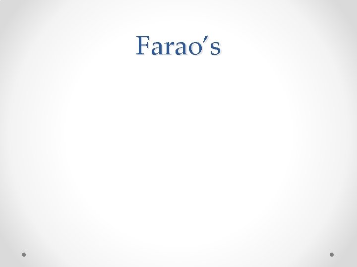 Farao’s 