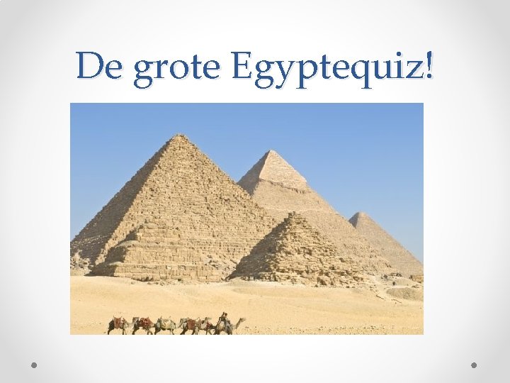 De grote Egyptequiz! 