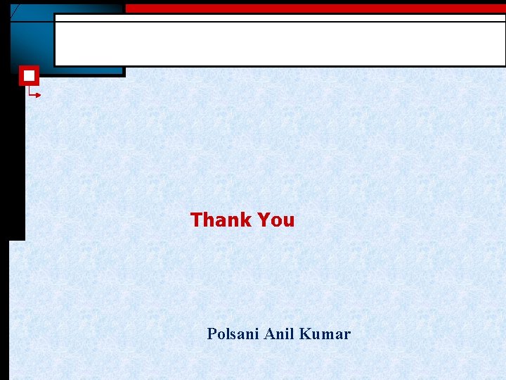 Thank You Polsani Anil Kumar 