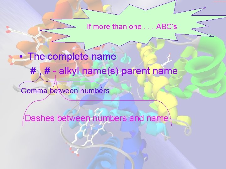 If more than one. . . ABC’s • The complete name # , #