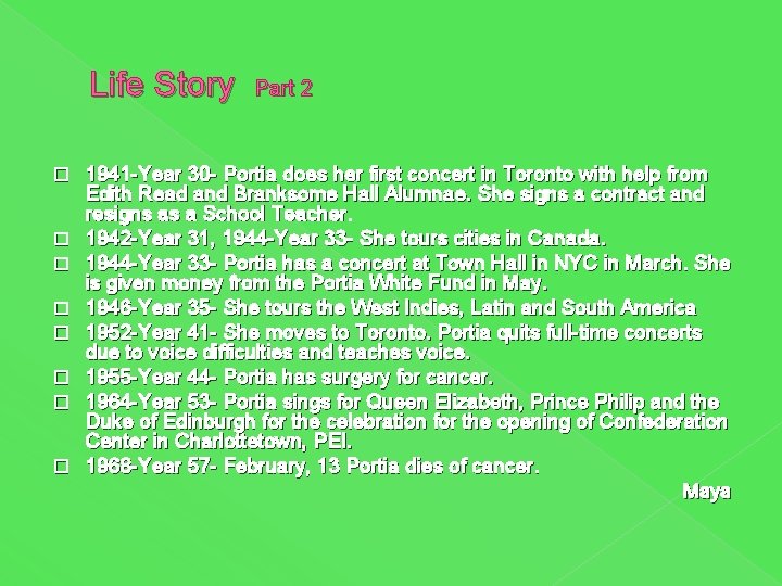 Life Story � � � � Part 2 1941 -Year 30 - Portia does