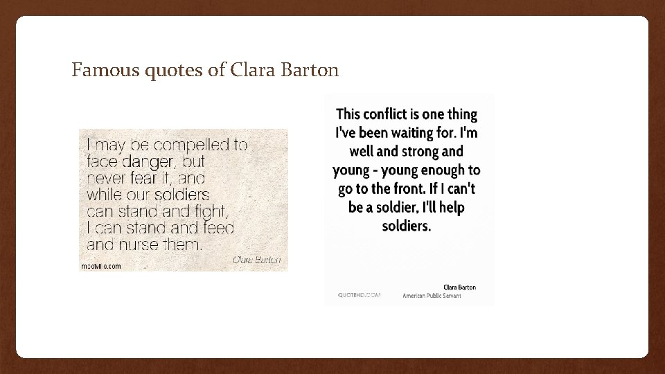 Famous quotes of Clara Barton 