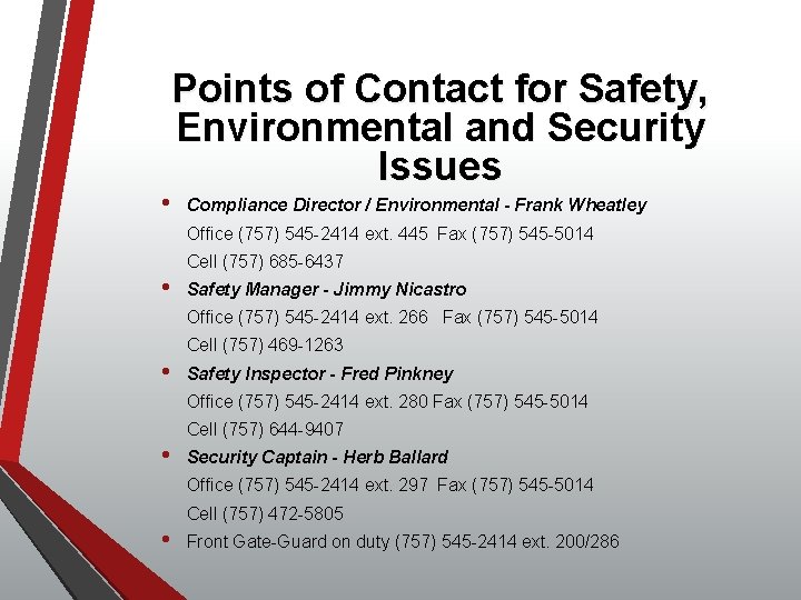  • Points of OF Contact for Safety, POINTS CONTACT Environmental and Security Issues