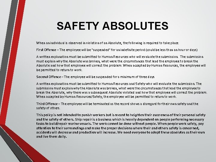SAFETY ABSOLUTES When an individual is observed in violation of an Absolute, the following