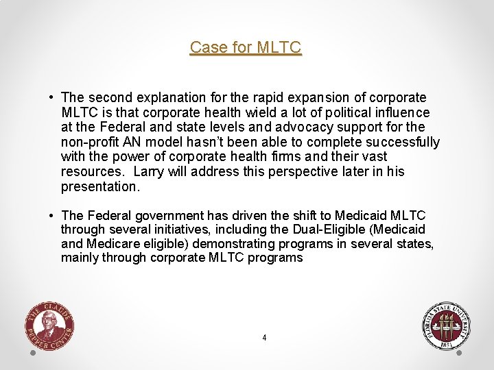 Case for MLTC • The second explanation for the rapid expansion of corporate MLTC