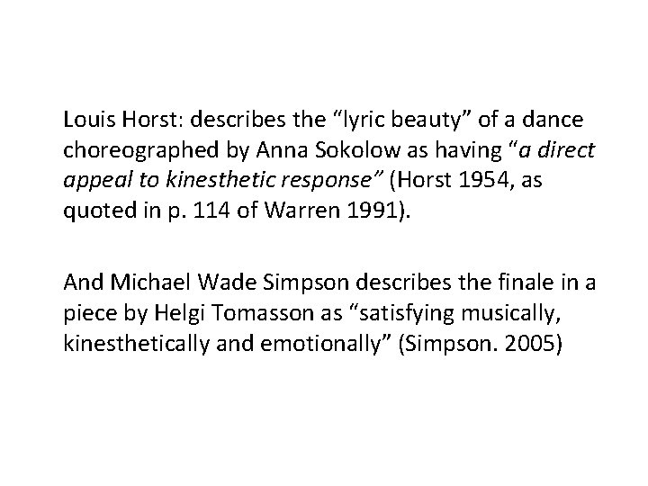  Louis Horst: describes the “lyric beauty” of a dance choreographed by Anna Sokolow
