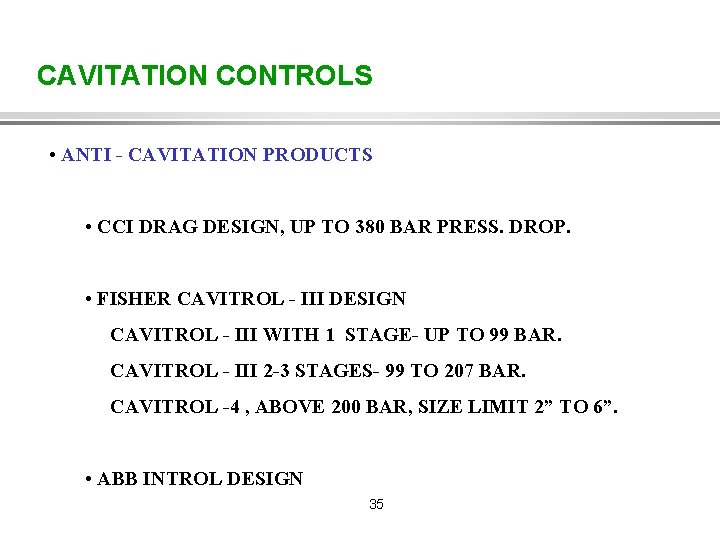 CAVITATION CONTROLS • ANTI - CAVITATION PRODUCTS • CCI DRAG DESIGN, UP TO 380