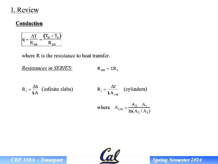 CBE 150 A – Transport Spring Semester 2014 