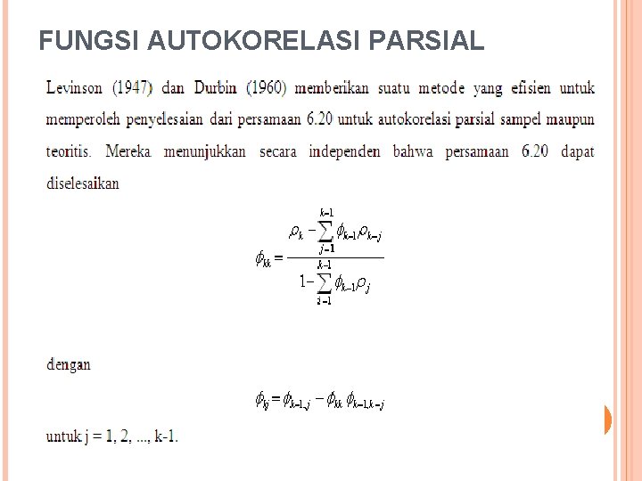 FUNGSI AUTOKORELASI PARSIAL 