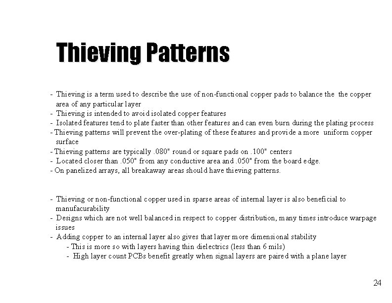 Thieving Patterns - Thieving is a term used to describe the use of non-functional