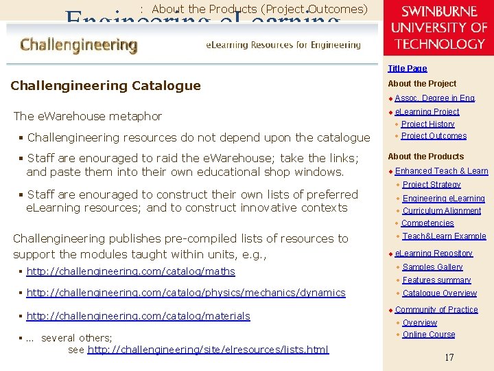 : About the Products (Project Outcomes) Engineering e. Learning Title Page Challengineering Catalogue About
