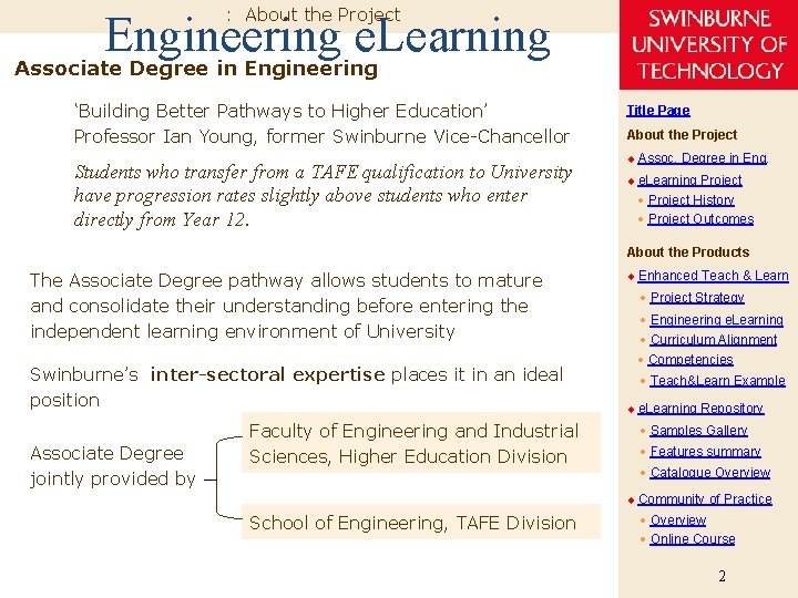 : About the Project Engineering e. Learning Associate Degree in Engineering ‘Building Better Pathways