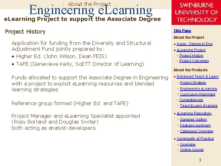 : About the Project Engineering e. Learning Project to support the Associate Degree Project