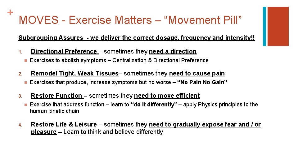 + MOVES - Exercise Matters – “Movement Pill” Subgrouping Assures - we deliver the