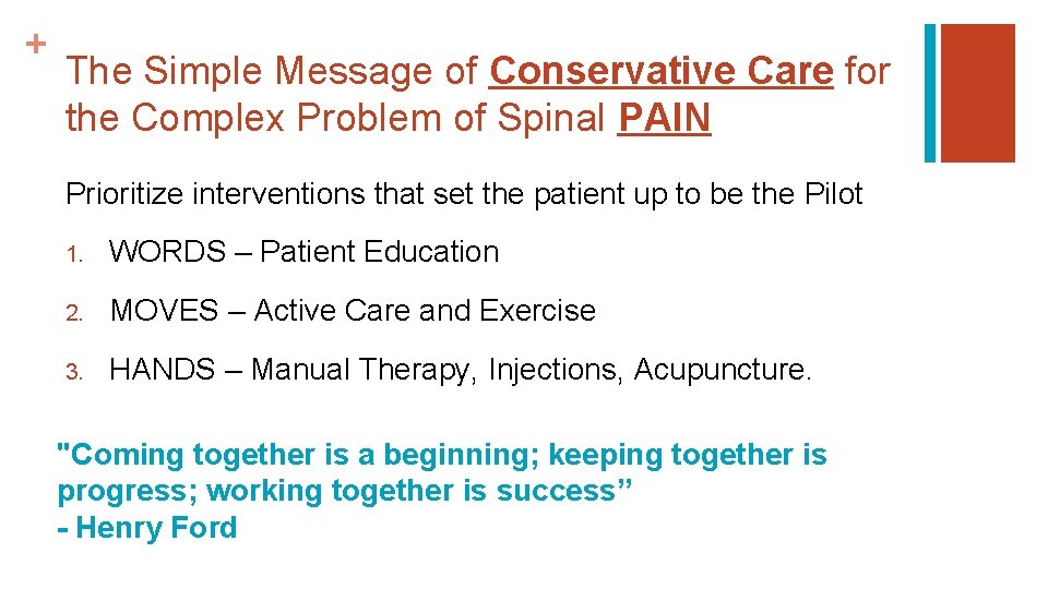 + The Simple Message of Conservative Care for the Complex Problem of Spinal PAIN