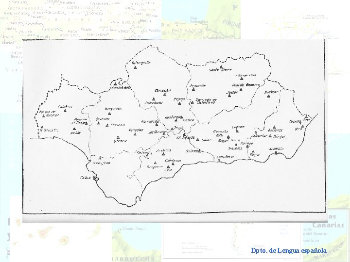 Dialectología española Dpto. de Lengua española 