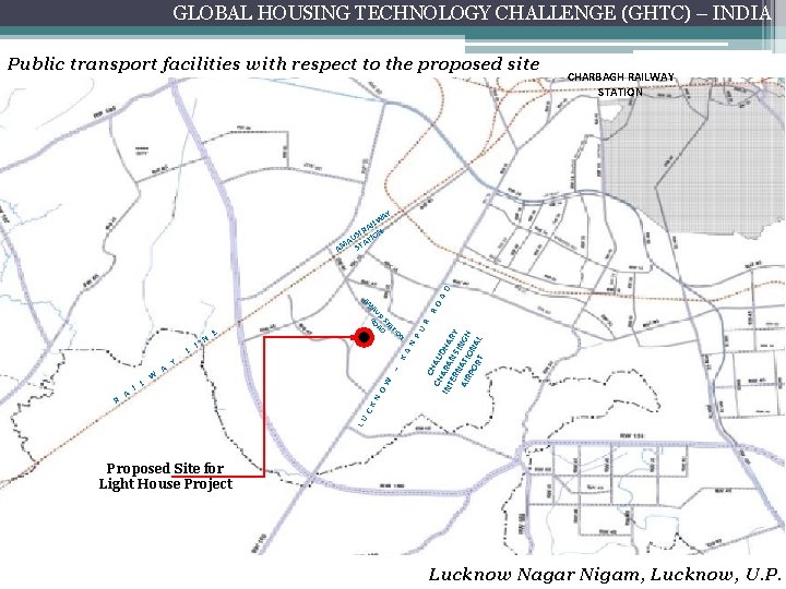 GLOBAL HOUSING TECHNOLOGY CHALLENGE (GHTC) – INDIA Public transport facilities with respect to the