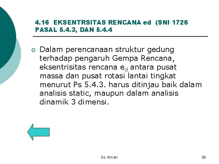 4. 16 EKSENTRSITAS RENCANA ed (SNI 1726 PASAL 5. 4. 3, DAN 5. 4.