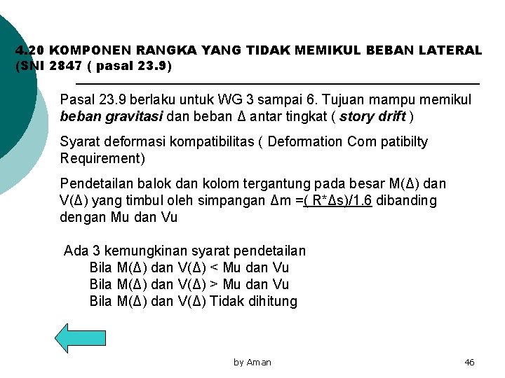 4. 20 KOMPONEN RANGKA YANG TIDAK MEMIKUL BEBAN LATERAL (SNI 2847 ( pasal 23.