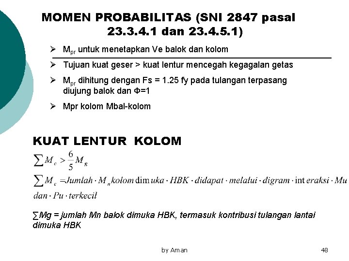 MOMEN PROBABILITAS (SNI 2847 pasal 23. 3. 4. 1 dan 23. 4. 5. 1)