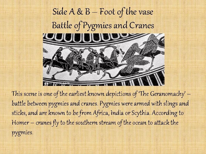 Side A & B – Foot of the vase Battle of Pygmies and Cranes