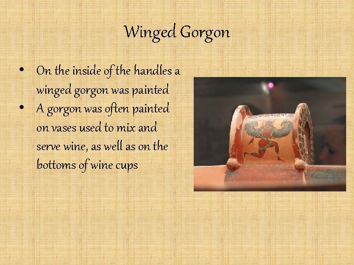 Winged Gorgon • On the inside of the handles a winged gorgon was painted