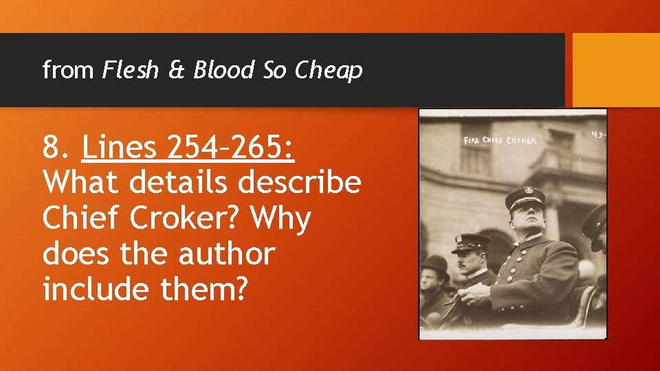 from Flesh & Blood So Cheap 8. Lines 254– 265: What details describe Chief