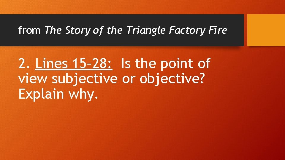 from The Story of the Triangle Factory Fire 2. Lines 15– 28: Is the