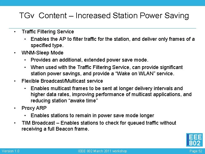 TGv Content – Increased Station Power Saving • • • Traffic Filtering Service •