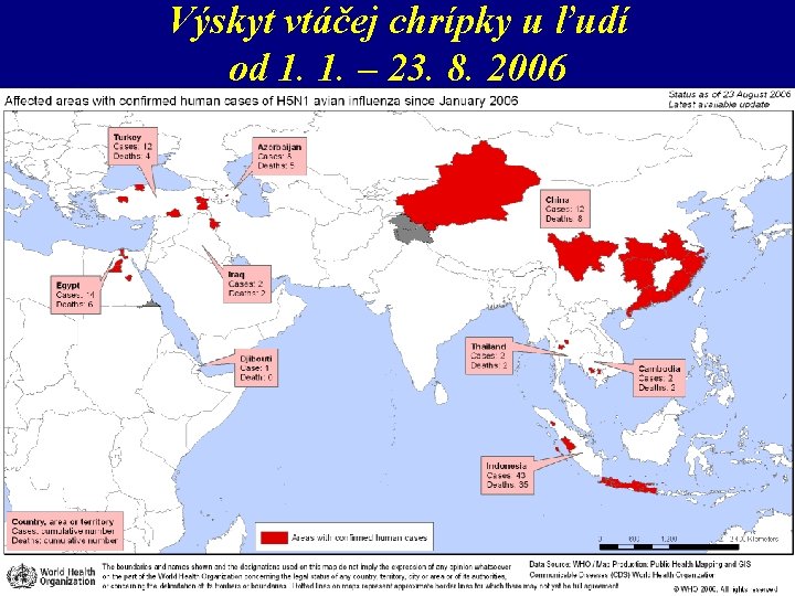 Výskyt vtáčej chrípky u ľudí od 1. 1. – 23. 8. 2006 