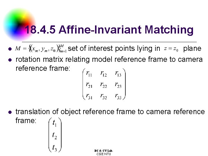 18. 4. 5 Affine-Invariant Matching l l l set of interest points lying in