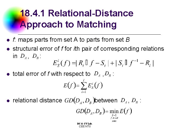 18. 4. 1 Relational-Distance Approach to Matching l f: maps parts from set A