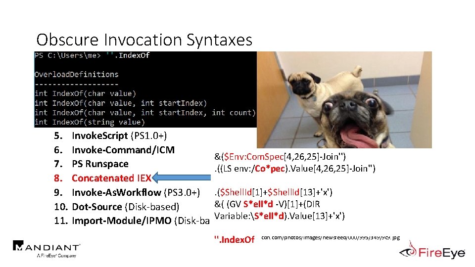 Obscure Invocation Syntaxes 1. 2. 3. 4. 5. 6. 7. 8. 9. 10. 11.