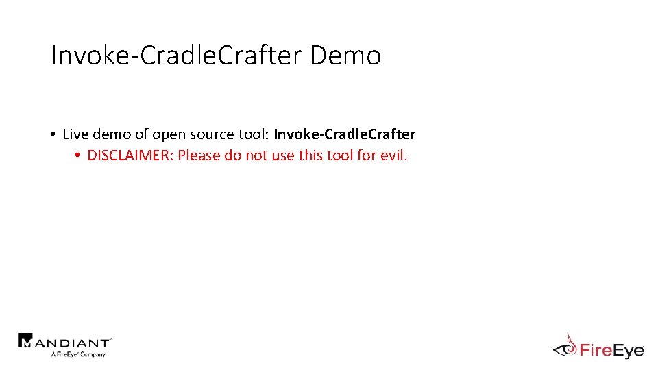 Invoke-Cradle. Crafter Demo • Live demo of open source tool: Invoke-Cradle. Crafter • DISCLAIMER: