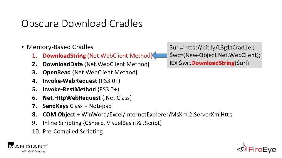 Obscure Download Cradles • Memory-Based Cradles 1. 2. 3. 4. 5. 6. 7. 8.